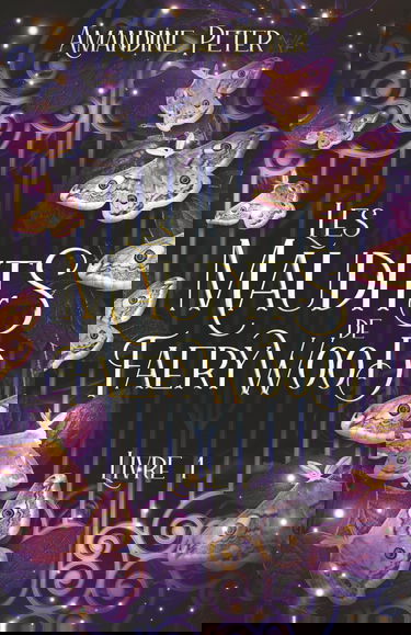 Les Maudits de Faerywood, Livre 1