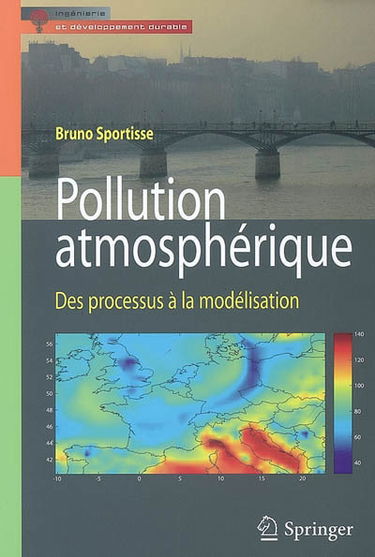 Pollution atmosphérique : des processus à la modélisation