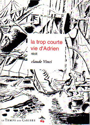 La Trop courte vie d'Adrien : Récit