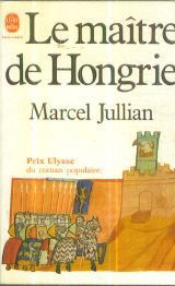 Le Maître de Hongrie (Le Livre de poche)