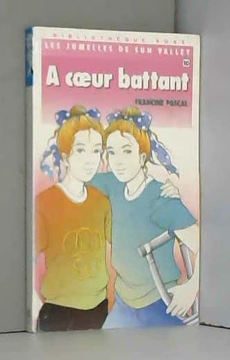 Les jumelles de Sun Valley. Vol. 10. A coeur battant