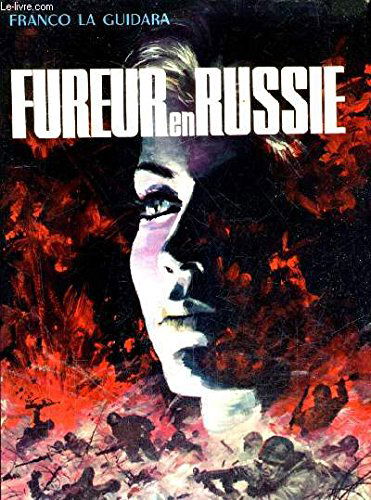 Fureur en Russie.