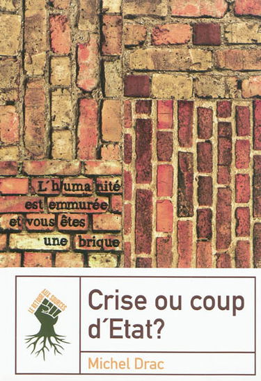Crise ou coup d'Etat ?