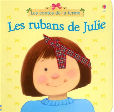 Couverture de Les rubans de Julie par Fiona Watt