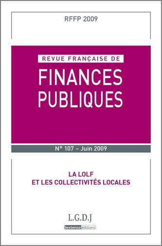 Revue française de finances publiques, n° 107. La LOLF et les collectivités locales