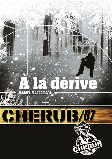 Cherub. Vol. 7. A la dérive