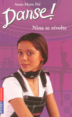 Danse !. Vol. 12. Nina se révolte