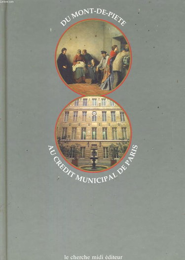 Du Mont-de-Piété au Crédit municipal de Paris