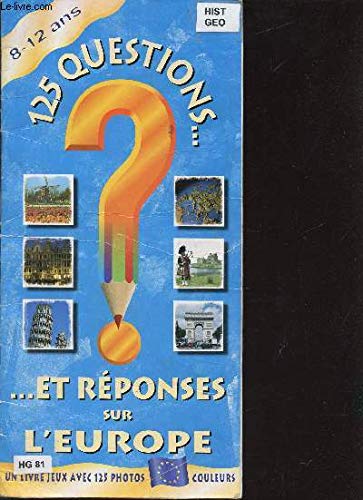 Couverture de 125 Questions et réponses sur l'Europe par Collectif