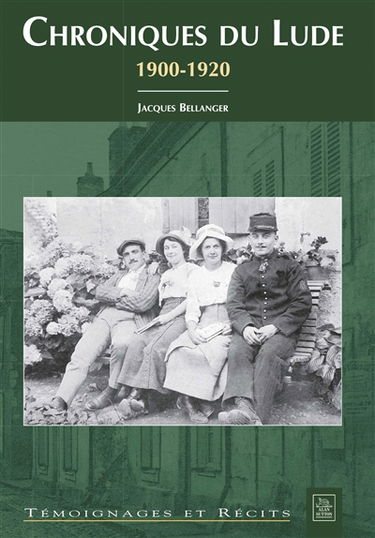 Chroniques du Lude : 1900-1920