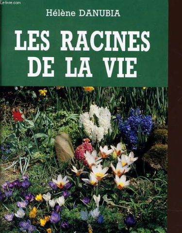 Les racines de la vie