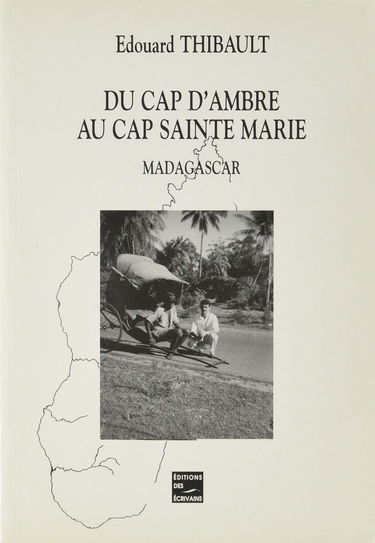 Du Cap d'Ambre au Cap Sainte Marie - Madagascar