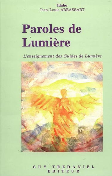 Paroles de lumière : l'enseignement des guides de lumière