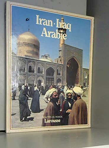 Iran, Irak, Arabie, les émirats du golfe Persique, la république arabe du Yémen, la république démocratique et populaire du Yémen