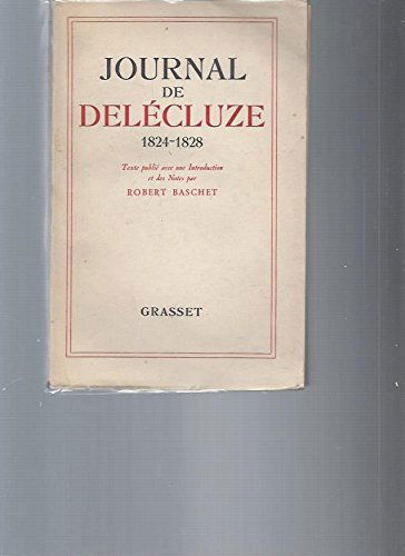 Journal de Delécluze 1824-1828