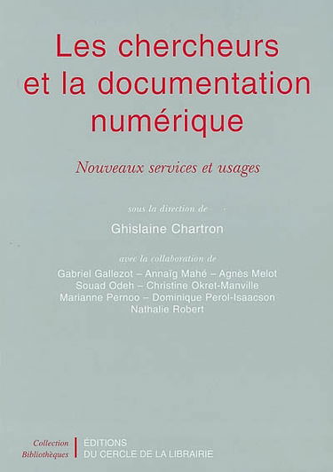 Les chercheurs et la documentation numérique : nouveaux services et usages
