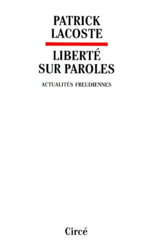 Liberté sur parole