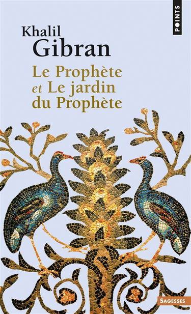 Le prophète. Le jardin du prophète