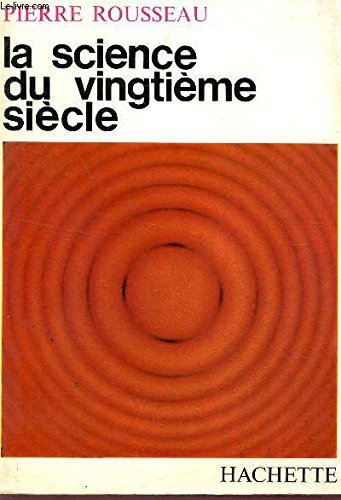 Couverture de La science du vingtième siècle
