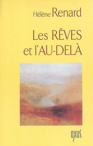 Les rêves et l'au-delà