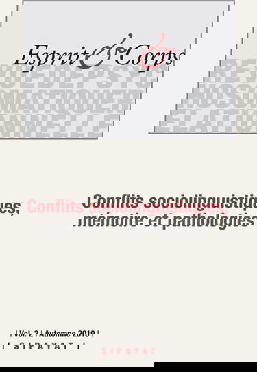 Conflits sociolinguistiques, mémoire et pathologies
