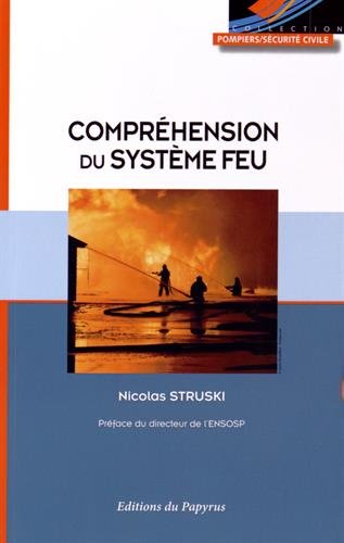 Couverture de Compréhension du système feu : apports scientifiques : approche opérationnelle