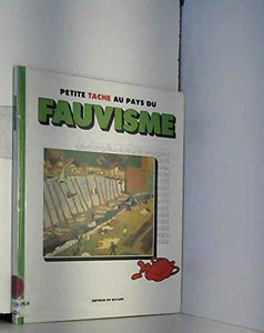 Petite tache au pays du fauvisme