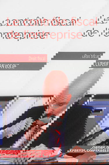 Le contrôle fiscal de l'entreprise