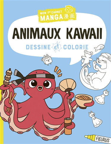 Couverture de Animaux kawaii : dessine et colorie