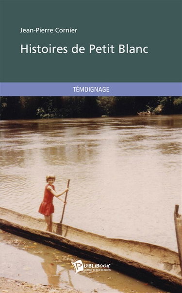 Histoires de petit blanc