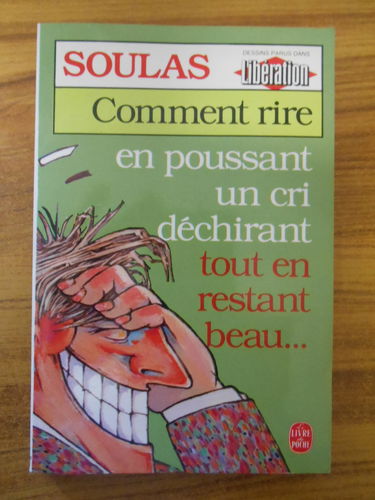 COMMENT RIRE EN POUSSANT UN CRI DECHIRANT...