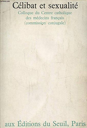 CELIBAT ET SEXUALITE