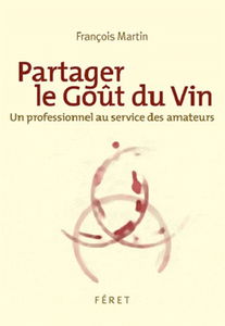 Partager le goût du vin : un professionnel au service des amateurs