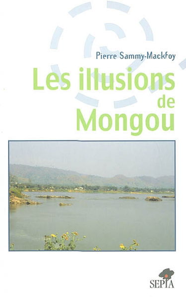 Les illusions de Mongou