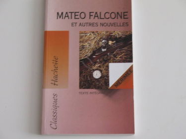 Mateo Falcone, suivi de "Vision de Charles XI", et "L'Enlèvelement de la redoute"