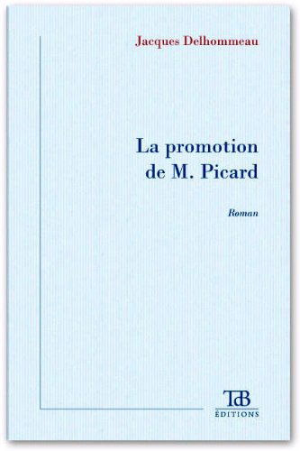 La Promotion de M. Picard