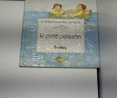Le Petit poisson : la vie sous l'eau