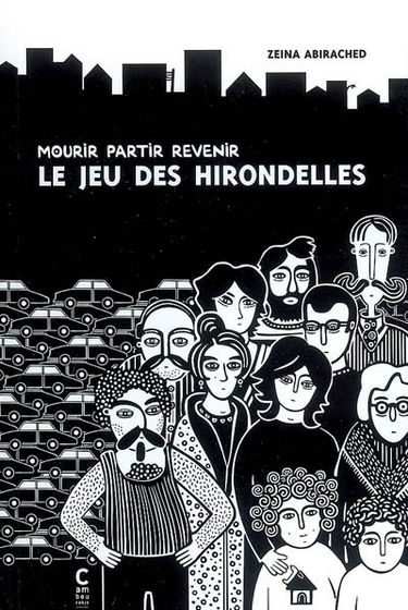 Le jeu des hirondelles : mourir, partir, revenir