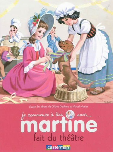 Je commence à lire avec Martine. Vol. 8. Martine fait du théâtre