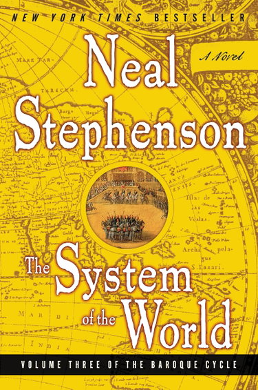 Couverture de The System of the World: Volume Three of the Baroque Cycle par Neal Stephenson