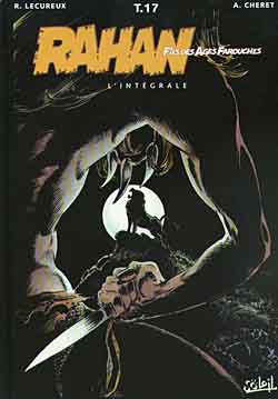 Rahan, fils des âges farouches : l'intégrale. Vol. 17