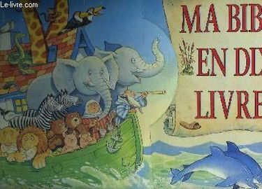 Ma bible en dix livres