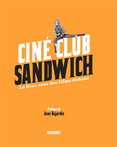 Ciné club sandwich : le livre avec des films dedans