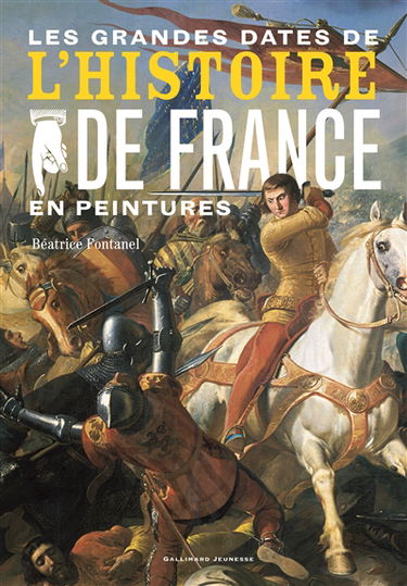 Les grandes dates de l'histoire de France en peintures