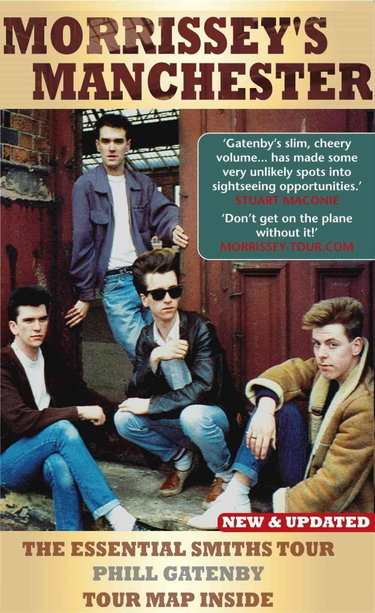 Couverture de Morrissey's Manchester: The Essential Smiths Tour: 2nd Edition