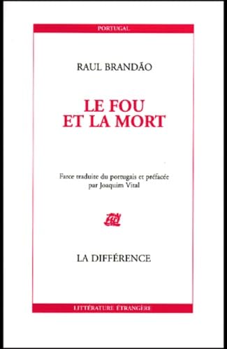 Le fou et la mort : pièce en un acte