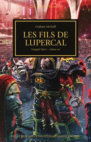 The Horus heresy. Vol. 29. Vengeful spirit. Vol. 1. Les fils de Lupercal