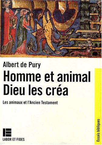 Homme et animal, Dieu les créa : les animaux dans l'Ancien Testament