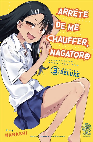 Arrête de me chauffer, Nagatoro. Vol. 3