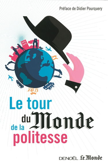Le tour du Monde de la politesse